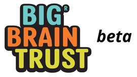 Big. Brain. Trust.